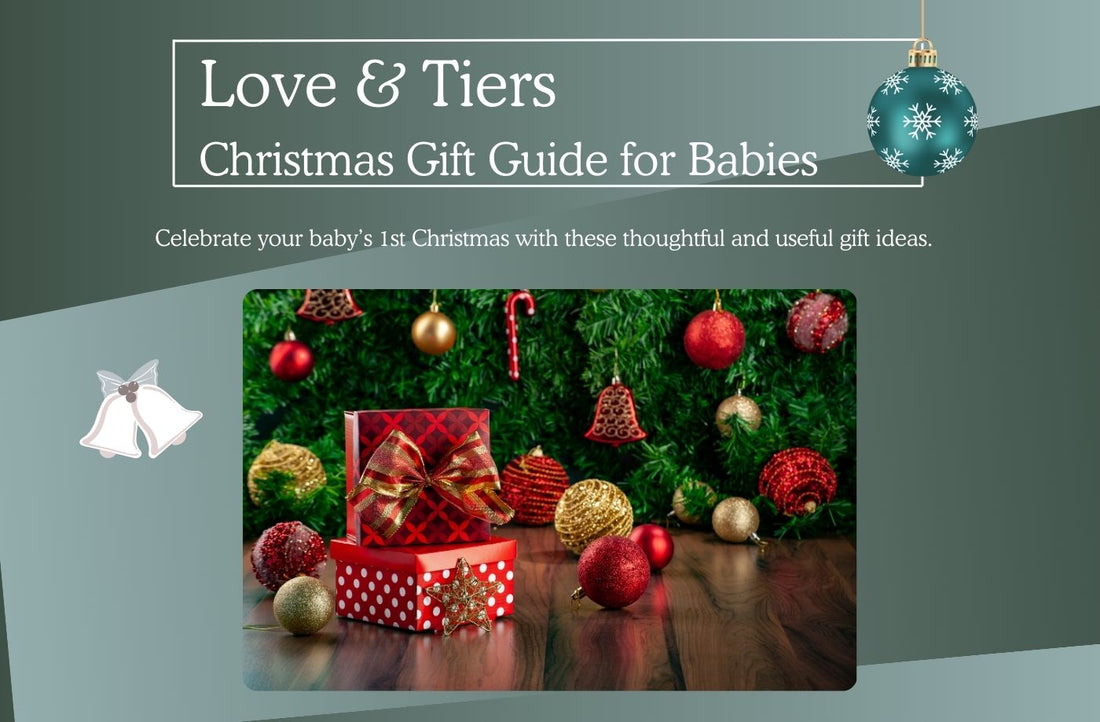 Love & Tiers Christmas Gift Guide for Babies